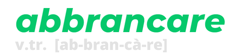 abbrancare