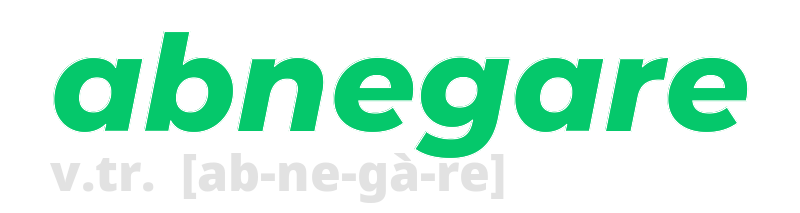 abnegare