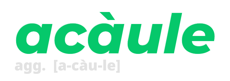 acaule
