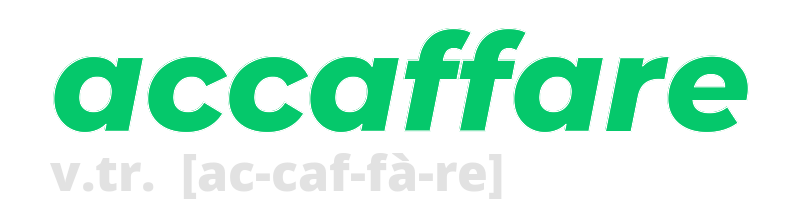 accaffare