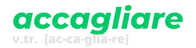 accagliare
