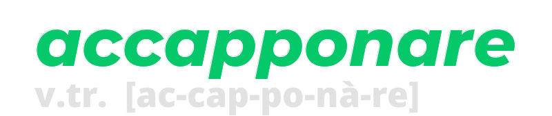 accapponare