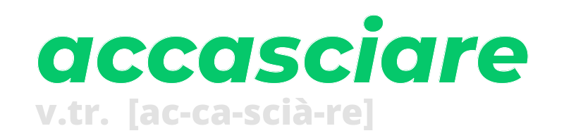 accasciare