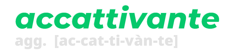 accattivante