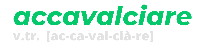 accavalciare