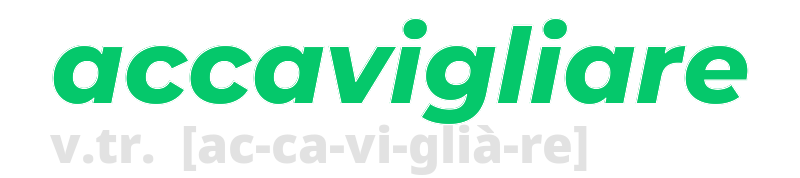 accavigliare