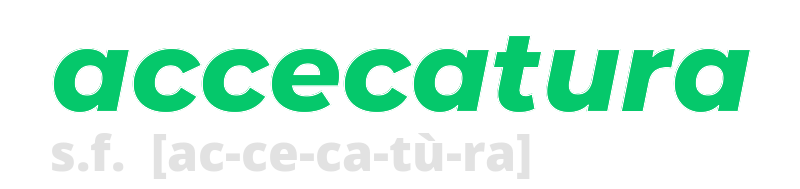 accecatura