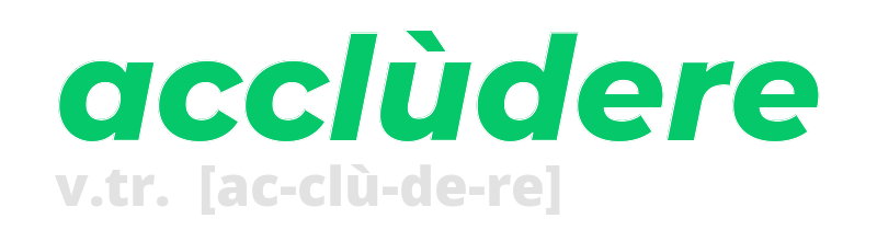 accludere
