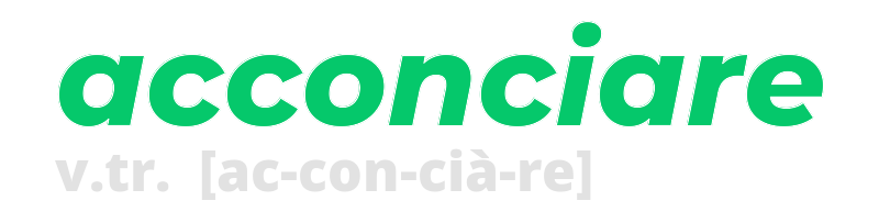 acconciare