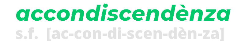 accondiscendenza