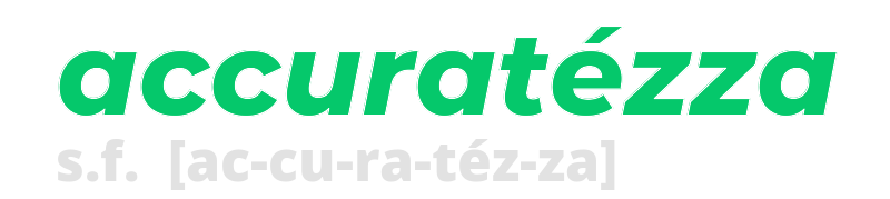 accuratezza
