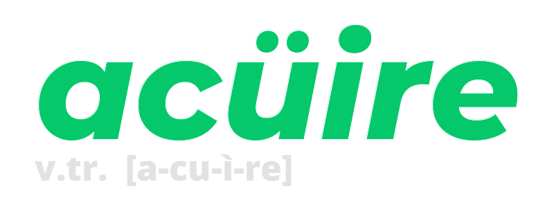 acuire