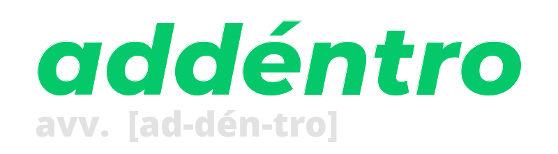 addentro