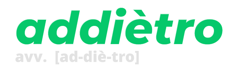 addietro