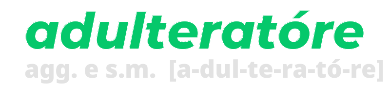 adulteratore