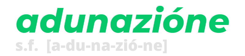 adunazione