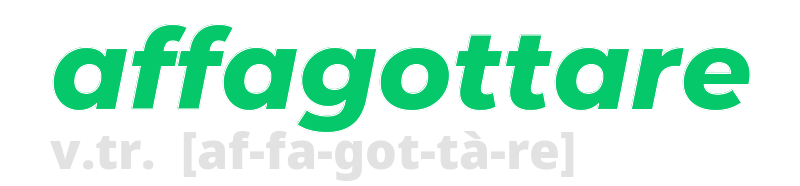 affagottare