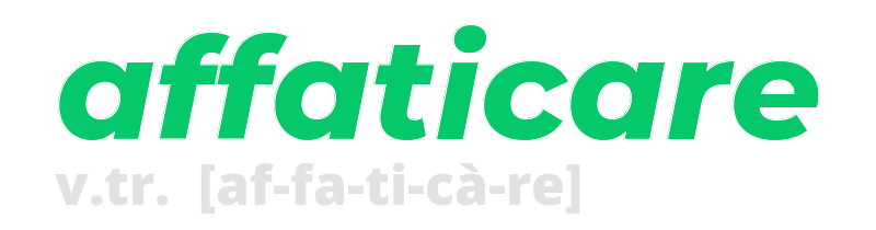 affaticare