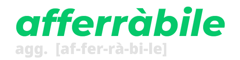 afferrabile