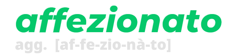 affezionato
