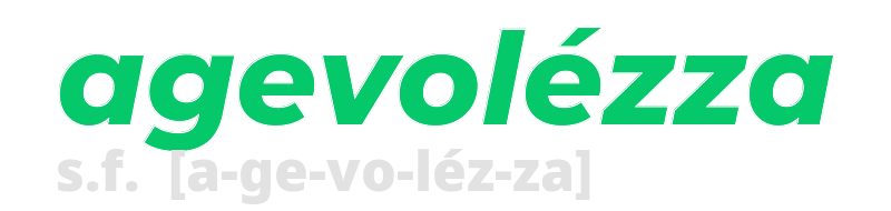 agevolezza