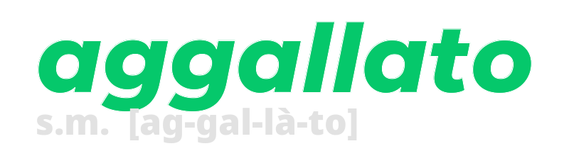 aggallato