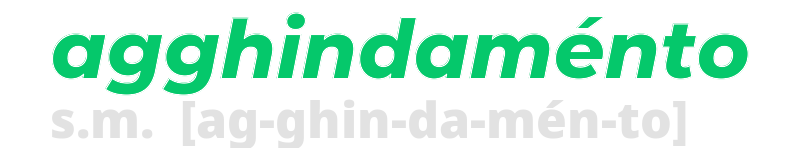 agghindamento