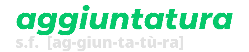 aggiuntatura