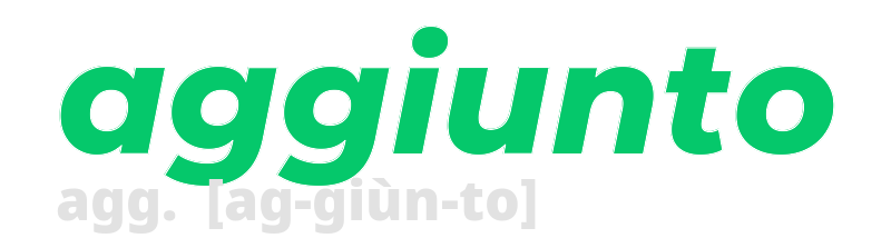 aggiunto