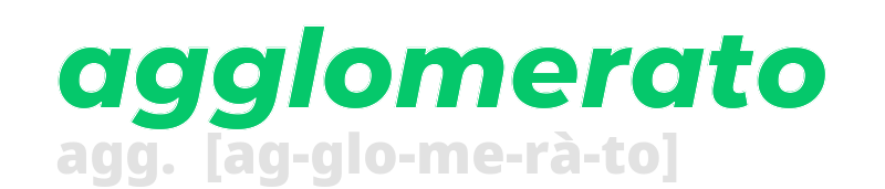 agglomerato