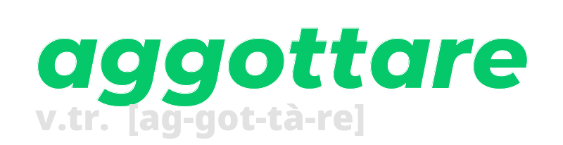 aggottare