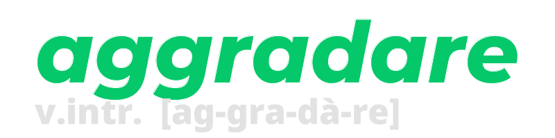 aggradare