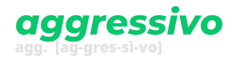 aggressivo