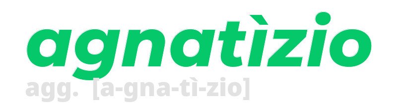 agnatizio