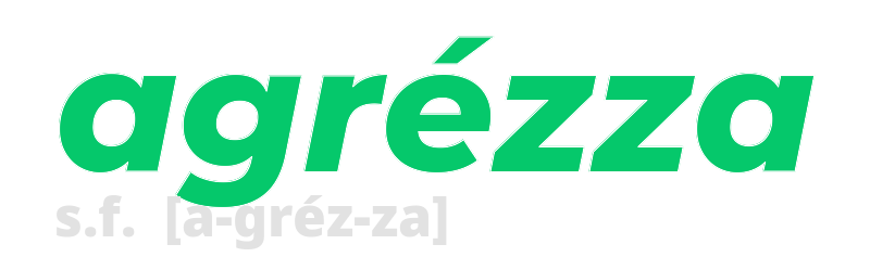 agrezza