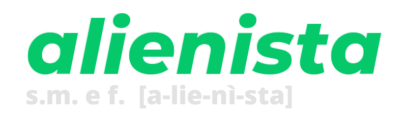 alienista