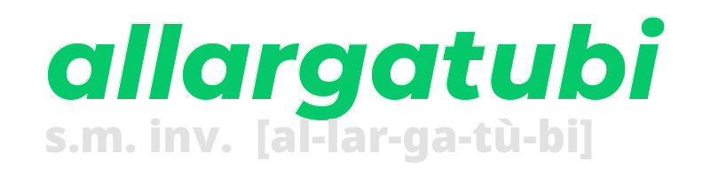 allargatubi