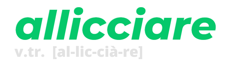 allicciare