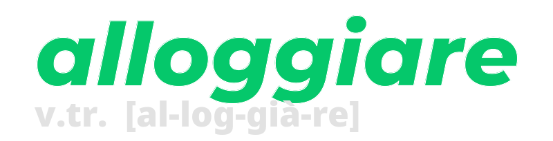 alloggiare