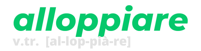 alloppiare