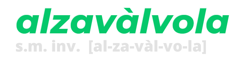 alzavalvola