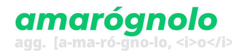 amarognolo