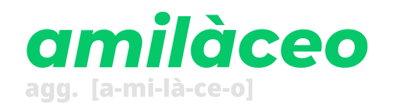 amilaceo