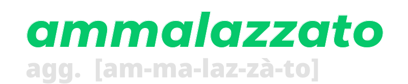 ammalazzato