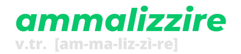 ammalizzire