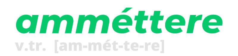 ammettere