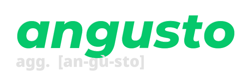 angusto