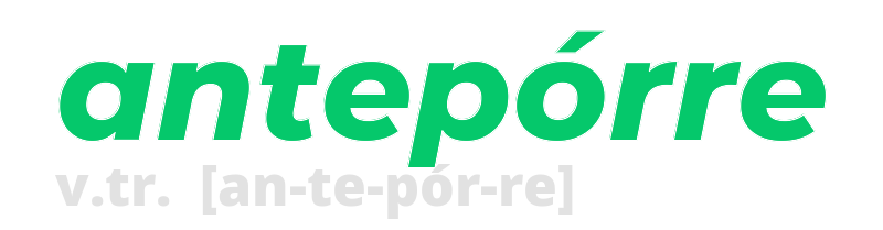 anteporre