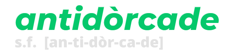 antidorcade