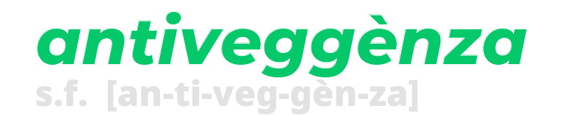 antiveggenza